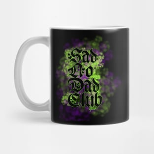 Sad No Dad Club Mug